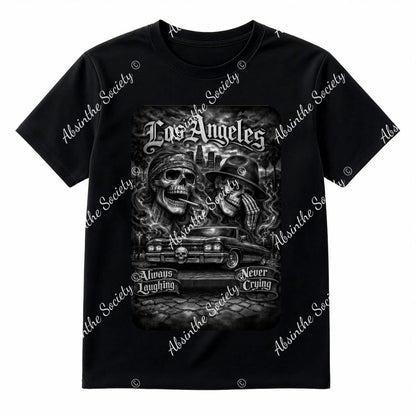 Always Laughing Never Crying OG Edition T-Shirt Printed in USA