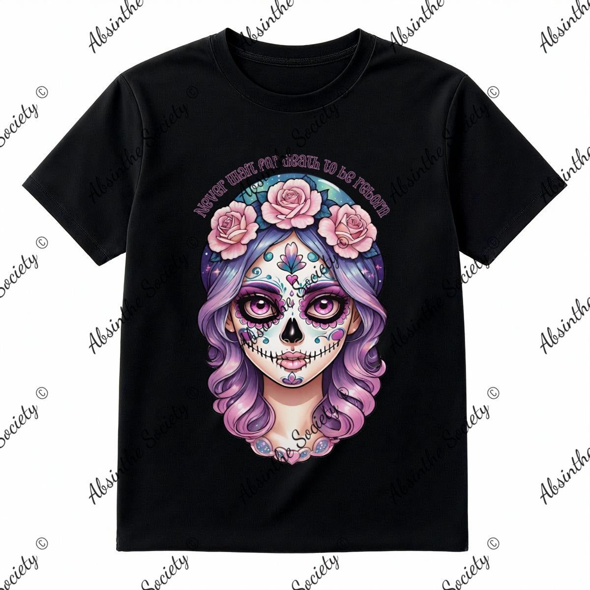 Never Wait for Death to be Reborn Printed in USA