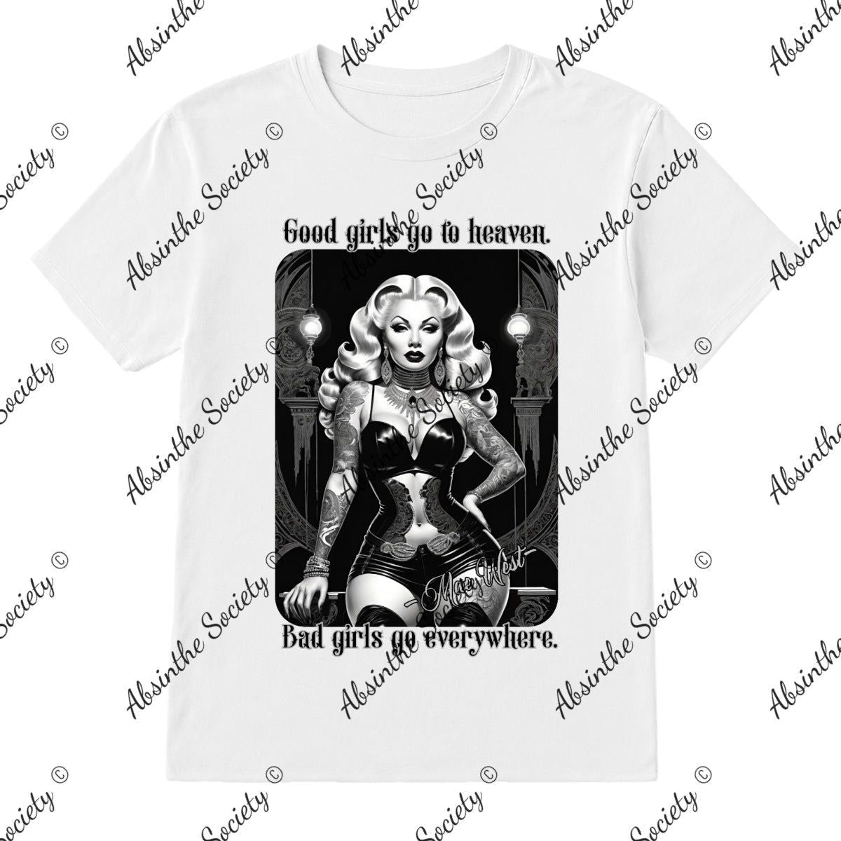 Good Girls/Bad Girls Mae West - T-Shirt Printed in USA