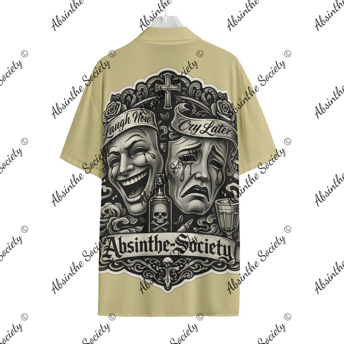 Laugh Now Cry Later - Absinthe Society - Rayon Shirt