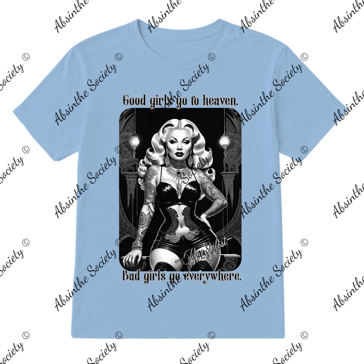 Good Girls/Bad Girls Mae West - T-Shirt Printed in USA