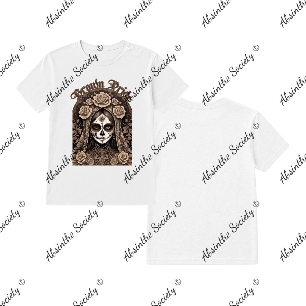 Brown Pride- Brown Catrina Printed in USA White
