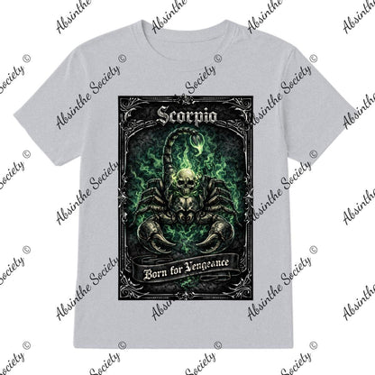 Scorpio - Born for Vengeance T-Shirt Printed in USA