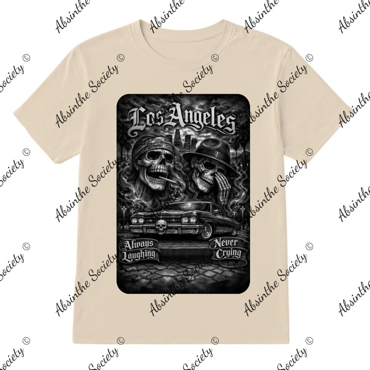 Always Laughing Never Crying OG Edition T-Shirt Printed in USA