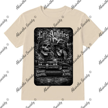 Always Laughing Never Crying OG Edition T-Shirt Printed in USA