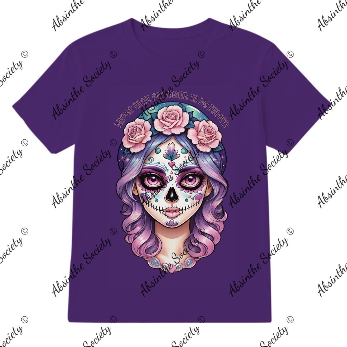Never Wait for Death to be Reborn Printed in USA