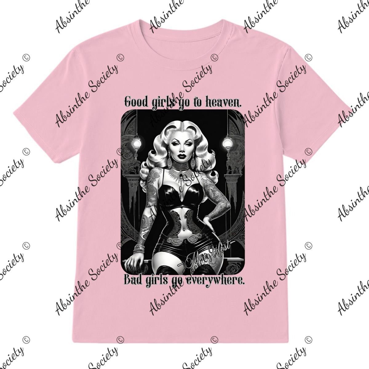 Good Girls/Bad Girls Mae West - T-Shirt Printed in USA