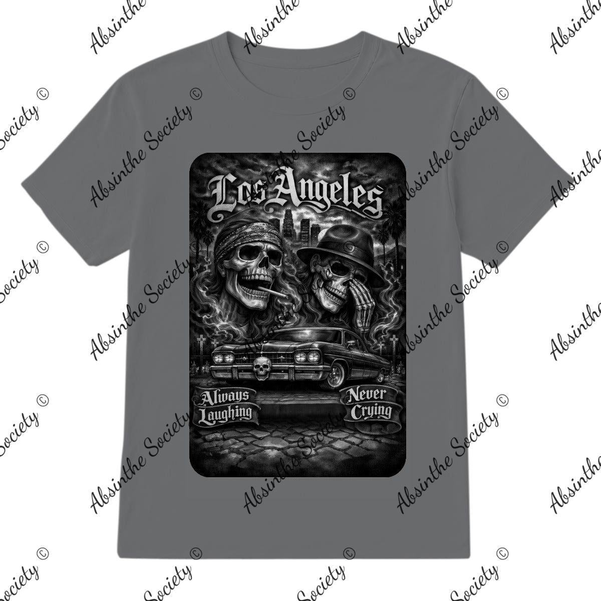 Always Laughing Never Crying OG Edition T-Shirt Printed in USA